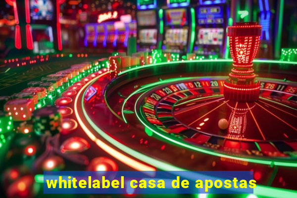 whitelabel casa de apostas